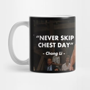 "Never skip chest day" - Chong Li Mug